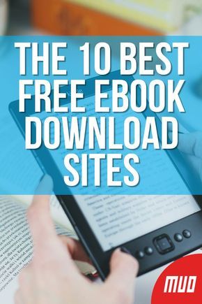 The 10 Best Free Ebook Download Sites