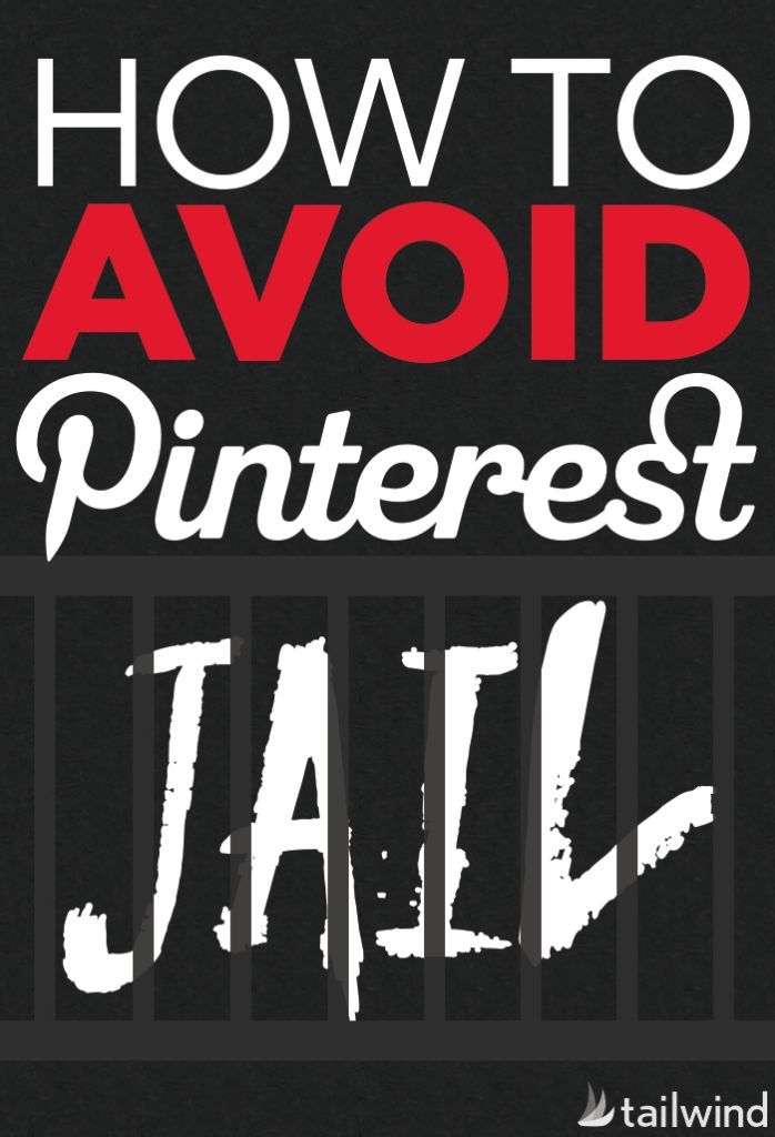 How to Avoid Pinterest Jail